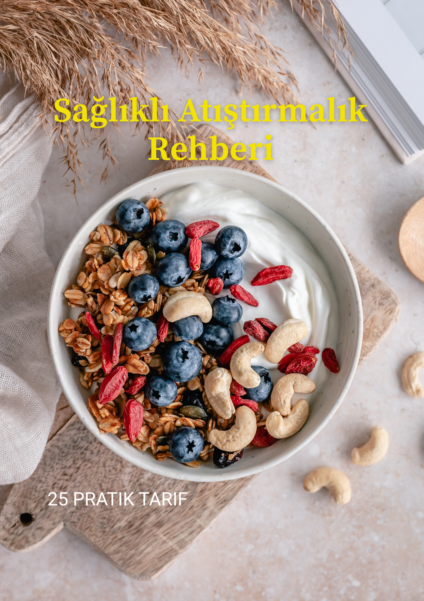 Sağlıklı Atıştırmalık Rehberi