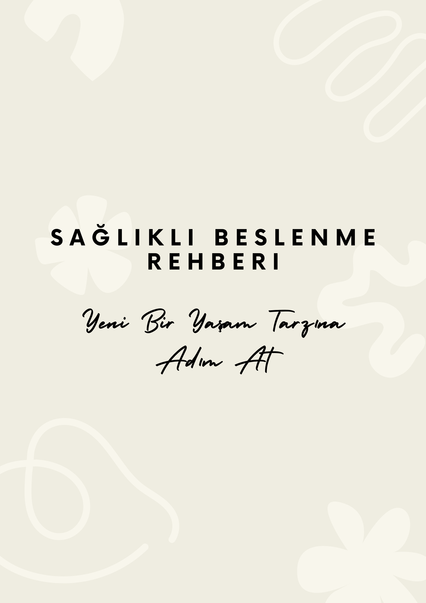 Sağlıklı Beslenme Rehberi