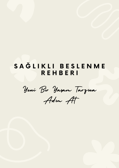 Sağlıklı Beslenme Rehberi